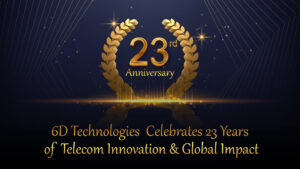 6D Technologies Turns 23